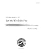 Let My Words Be Fire SATB choral sheet music cover
